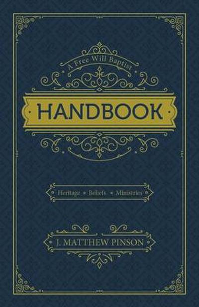A Free Will Baptist Handbook