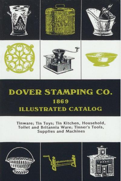 Dover Stamping Co. Illustrated Catalog, 1869