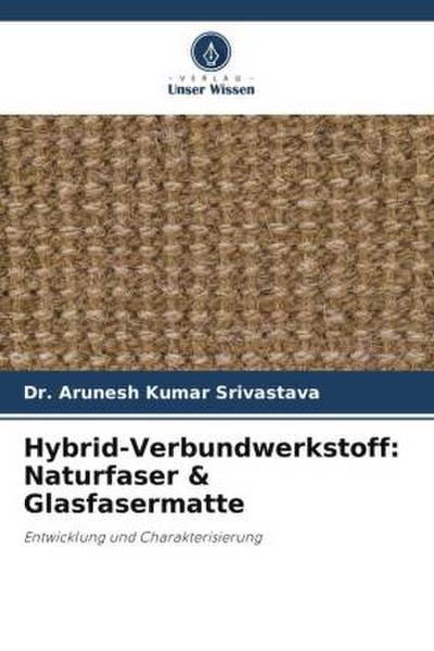 Hybrid-Verbundwerkstoff: Naturfaser & Glasfasermatte