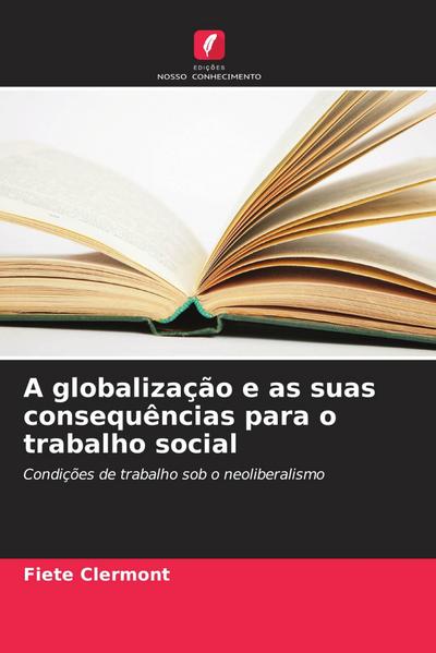 A globalização e as suas consequências para o trabalho social