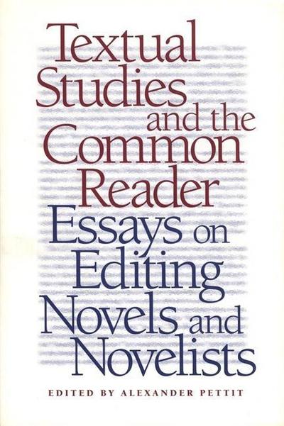 Textual Studies and the Common Reader