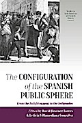 The Configuration of the Spanish Public Sphere