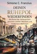 Deinen Ruhepol wiederfinden
