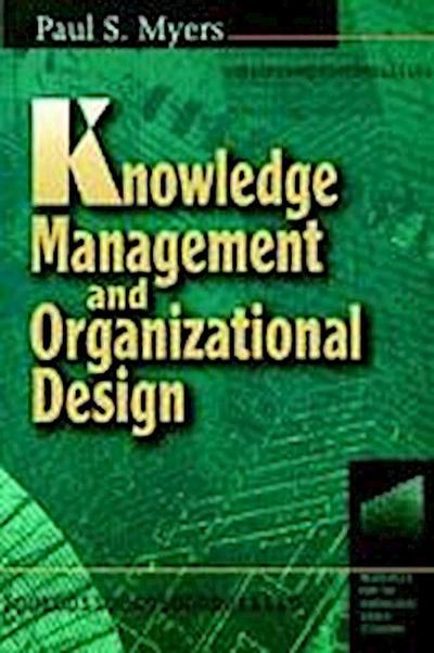 Knowledge Management and Organisational Design