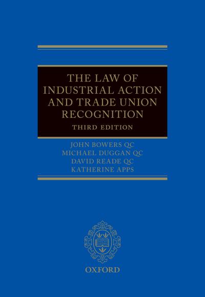 The Law of Industrial Action and Trade Union Recognition