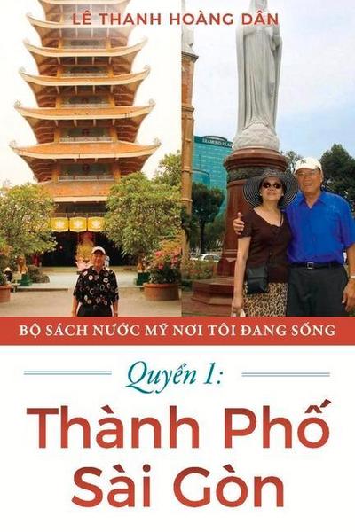 Quy?n 1: Thành Ph? Sài Gòn: Volume 1