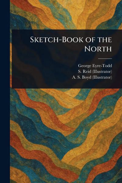 Sketch-Book of the North