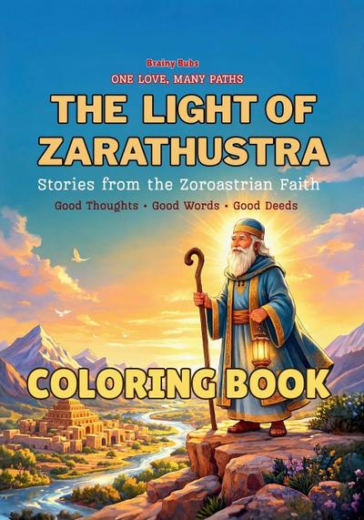 The Light of Zarathustra -Coloring Book