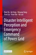 Disaster Intelligent Perception and Emergency Command of Power Grid