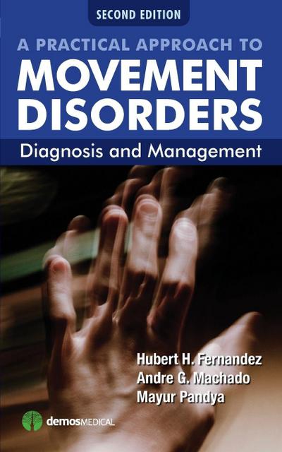 A Practical Approach to Movement Disorders, 2nd Edition