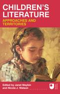 Children’s Literature: Approaches and Territories