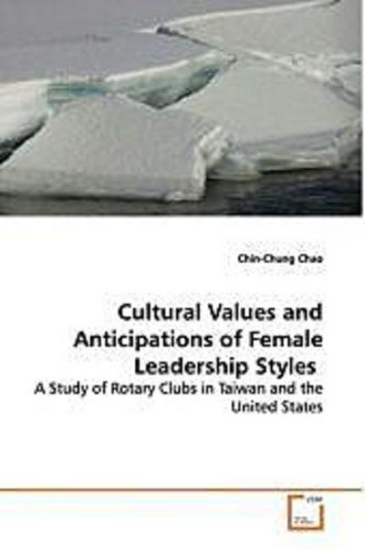 Cultural Values and Anticipations of Female  Leadership Styles