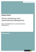 Theorie und Konzept einer nichtrassistischen Bildu