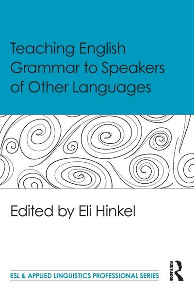 Teaching English Grammar to Speakers of Other Languages