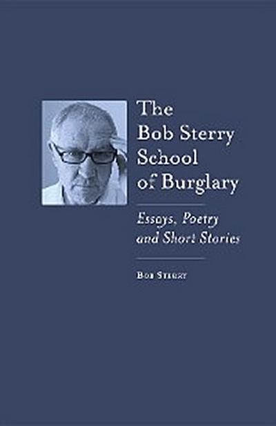 The Bob Sterry School of Burglary