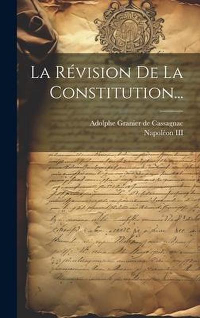 La Révision De La Constitution...