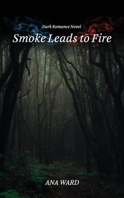 SMOKE LEADS TO FIRE