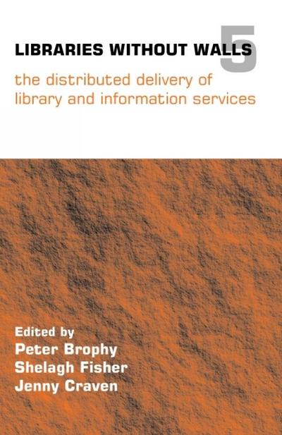 Libraries Without Walls 5