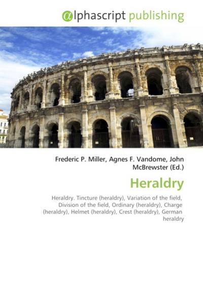 Heraldry - Frederic P. Miller