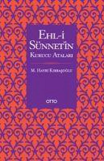 Ehl-i Sünnetin Kurucu Atalari