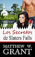 Los Secretos de Slaters Falls