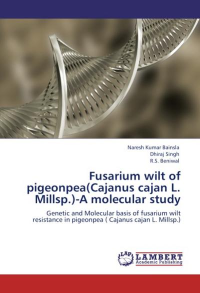 Fusarium wilt of pigeonpea(Cajanus cajan L.Millsp.)-A molecular study