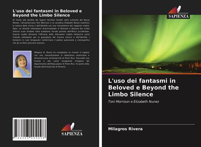 L’uso dei fantasmi in Beloved e Beyond the Limbo Silence