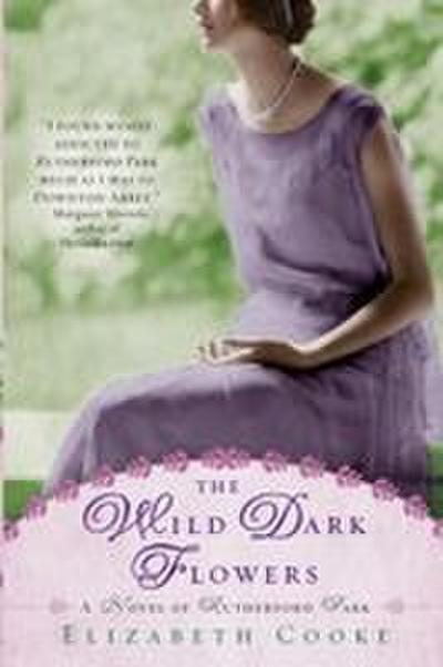 The Wild Dark Flowers