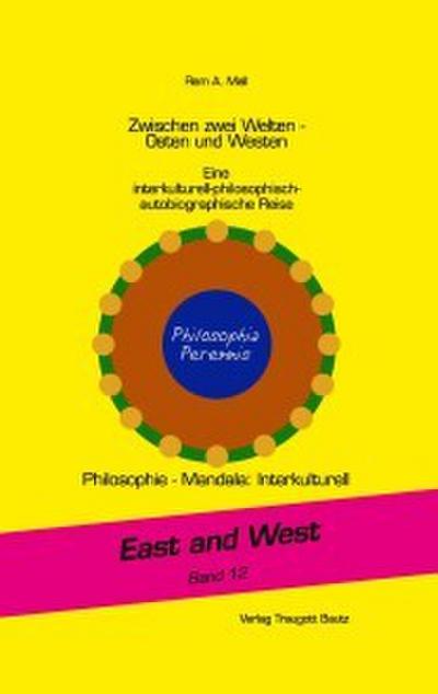 Zwischen zwei Welten - Osten und Westen