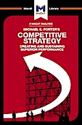 An Analysis of Michael E. Porter’s Competitive Strategy