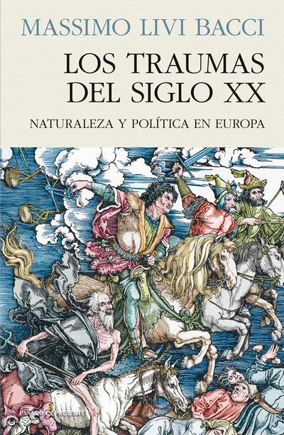 LOS TRAUMAS DEL SIGLO XX