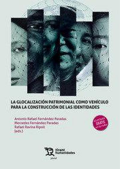 La glocalización patrimonial como vehículo para la construcción de las identidades