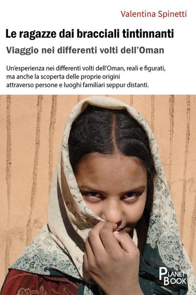 Le ragazze dai bracciali tintinnanti. Viaggio nei differenti volti dell’Oman