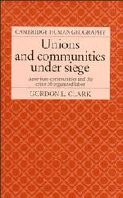Unions and Communities Under Siege