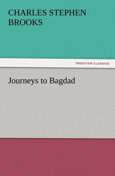Journeys to Bagdad