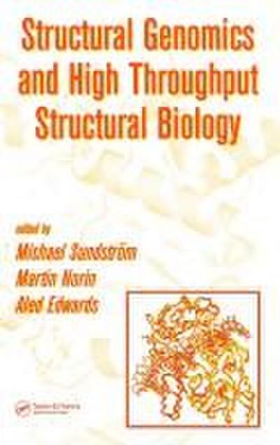 Structural Genomics and High Throughput Structural Biology