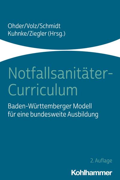 Notfallsanitäter-Curriculum: Baden-Württemberger Modell für eine bundesweite Ausbildung
