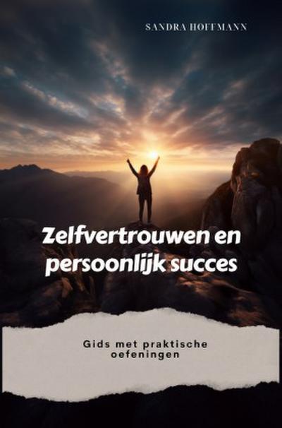 Zelfvertrouwen en persoonlijk succes