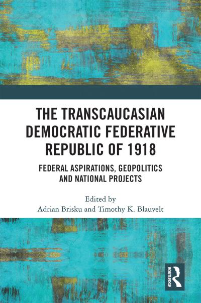 The Transcaucasian Democratic Federative Republic of 1918