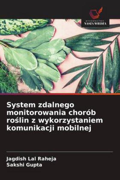 System zdalnego monitorowania chorób ro¿lin z wykorzystaniem komunikacji mobilnej
