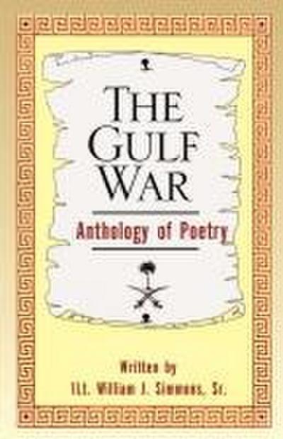 The Gulf War Anthology of Poetry