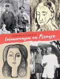 Fernande und Françoise. Erinnerungen an Picasso
