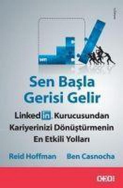 Sen Basla Gerisi Gelir