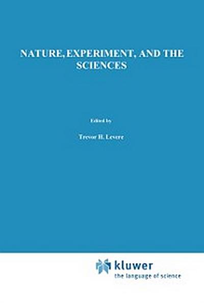 Nature, Experiment, and the Sciences