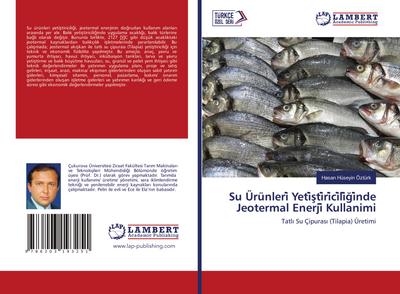 Su Ürünleri¿ Yeti¿¿ti¿ri¿ci¿li¿¿i¿nde Jeotermal Enerji¿ Kullanimi
