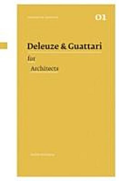 Deleuze & Guattari for Architects