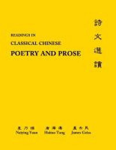 Readings in Classical Chinese Poetry and Prose