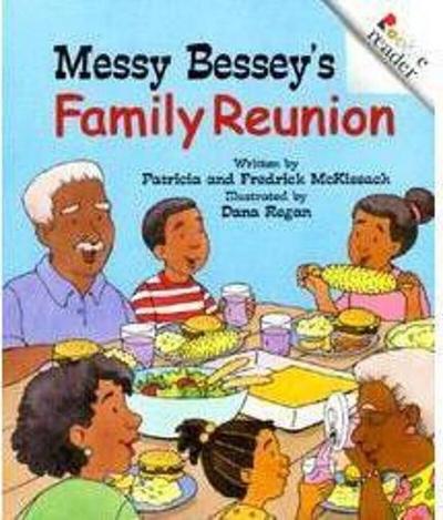 Messy Bessey’s Family Reunion