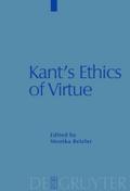 Kant’s Ethics of Virtue
