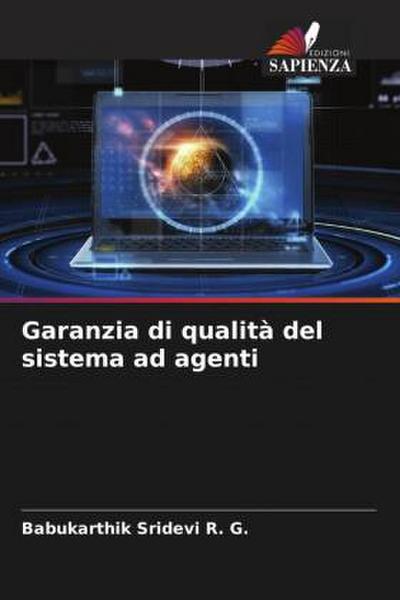 Garanzia di qualità del sistema ad agenti